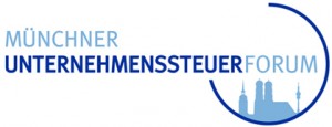 Münchner Unternehmenssteuer Forum