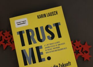 Buch-Tipp: Trust me. Warum Vertrauen die Zukunft der Arbeit ist (Karin Lausch)